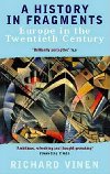 A History in Fragments - Vinen Richard