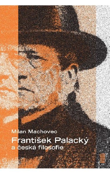 Frantiek Palack a esk filosofie - Milan Machovec