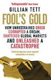 Fools Gold - Tett Gillian