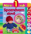 Mm 1 rok Spoznvam slov - 
