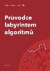 Prvodce labyrintem algoritm - Martin Mare,Tom Valla