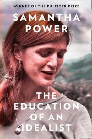 The Education of an Idealist - Power Samantha