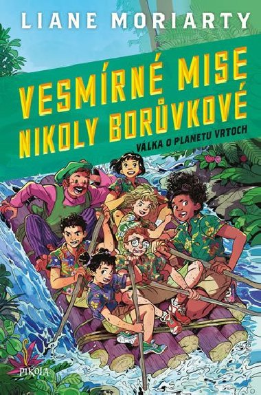 Vesmrn mise Nikoly Borvkov 3: Vlka o planetu Vrtoch - Moriarty Liane