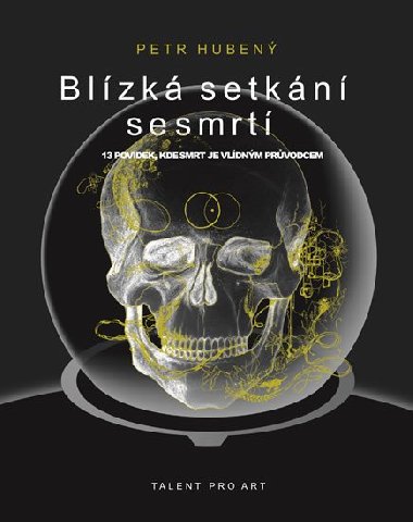Blzk setkn se smrt - Petr Huben