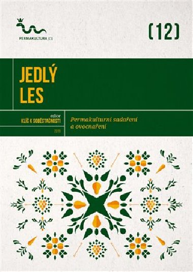 Jedl les - Eva Hauserov,kol.