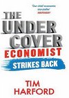 The Undercover Economist Strikes Back - Harford Tim