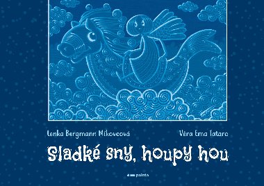 Sladk sny, houpy hou - 
