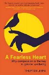 A Fearless Heart - Jinpa Thupten