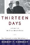 Thirteen Days - Kennedy Robert