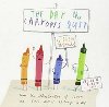 The Day Crayons Quit - Daywalt Drew