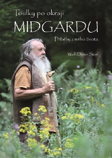 Toulky po okraji Midgardu - Dieter Storl Wolf