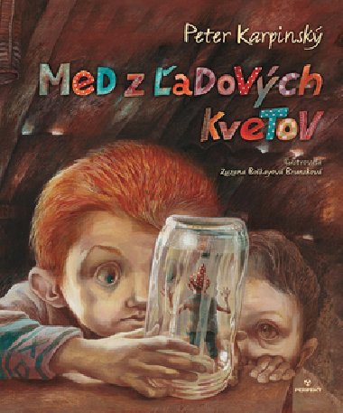 Med z adovch kvetov - Peter Karpinsk