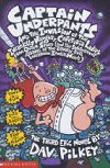 Captain Underpants and the Invasion of the Incredibly Naughty Cafeteria Ladies from Outer Space: Bk. 3 - Pilkey Dav