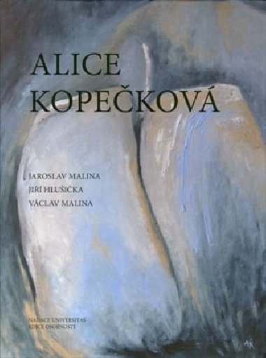Alice Kopekov - Ji Hluika,Jaroslav Malina,Vclav Malina