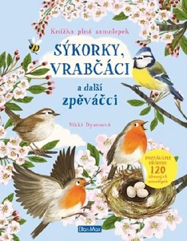 Skorky, vrabci a dal zpvci - Nikki Dysonov