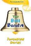 The Bell Bandit - Davies Jacqueline
