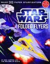 Star Wars Folded Flyers - Harper Benjamin