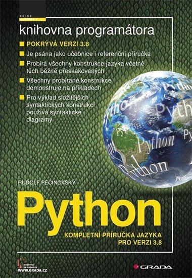 Python  - kompletní příručka jazyka pro verzi 3.8 - Rudolf Pecinovský