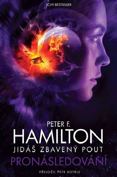 Jid zbaven pout - Pronsledovn - Peter F. Hamilton