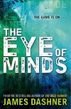 Mortality Doctrine: The Eye of Minds - Dashner James