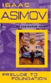 Prelude to Foundation - Asimov Isaac