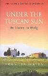Under the Tuscan Sun - Mayesov Frances