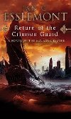 Return of the Crimson Guard: A Novel of the Malazan Empire - Esslemont Ian Cameron