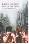 When We Were Orphans - Ishiguro Kazuo