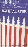 True Tales of American Life - Auster Paul