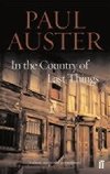In The Country of Last Things - Auster Paul