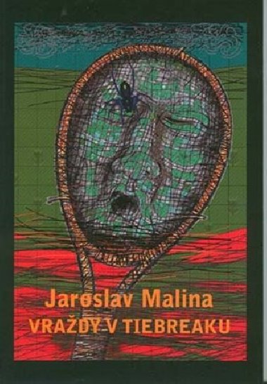 Vrady v tiebreaku - Jaroslav Malina