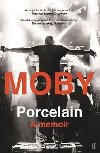 Porcelain - A memoir - Moby