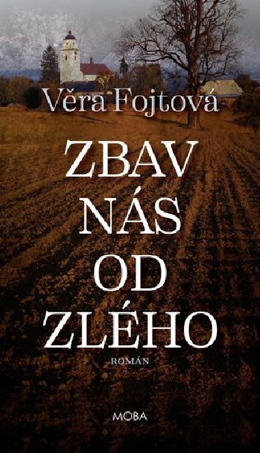 Zbav ns od zlho - Vra Fojtov