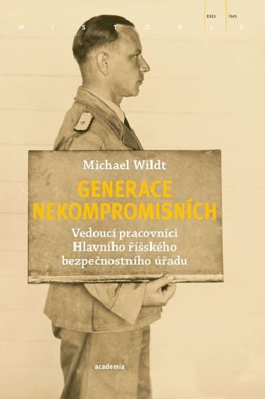 Generace nekompromisních - Michael Wildt