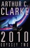 2010: Odyssey Two - Clarke Arthur C.