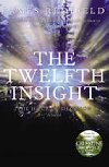 Twelfth Insight - Redfield James
