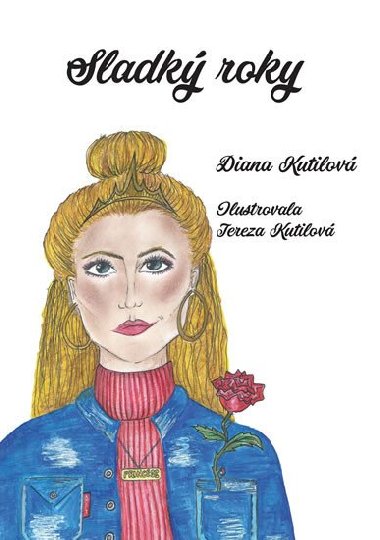 Sladk roky - Diana Kutilov