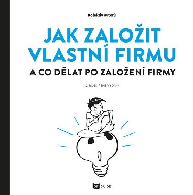 Jak zaloit vlastn firmu - Ofiguide