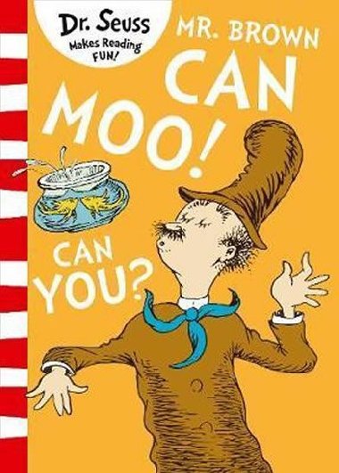 Mr. Brown Can Moo! Can You? - Dr. Seuss