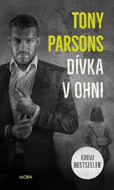 Dvka v ohni - Tony Parsons