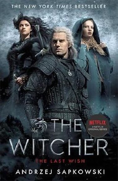 The Last Wish : Witcher 1: Introducing the Witcher - Andrzej Sapkowski
