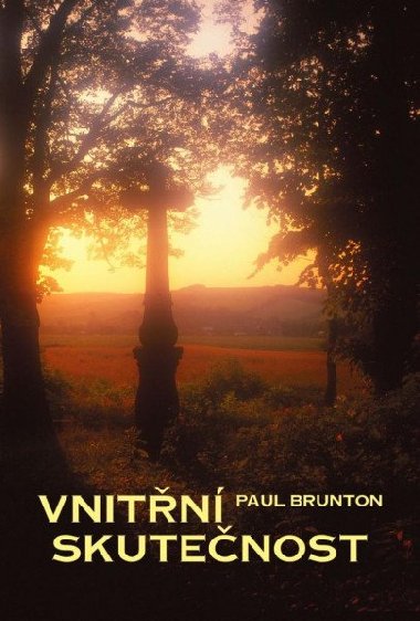 Vnitn skutenost - Paul Brunton