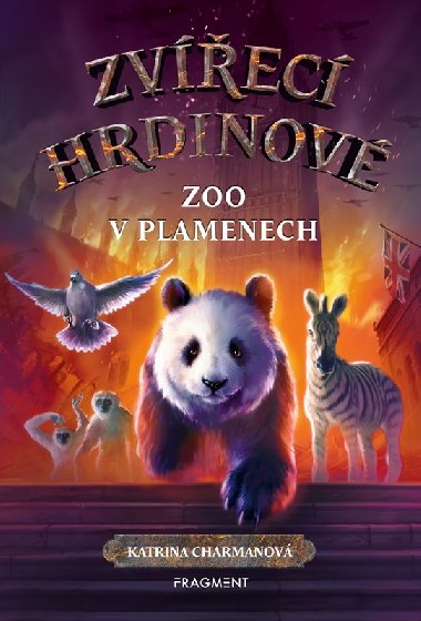 Zvec hrdinov - Zoo v plamenech - Katrina Charmanov