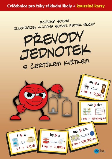 Pevody jednotek s ertkem Kvtkem - Romana Such