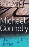 Chasing the Dime - Connelly Michael