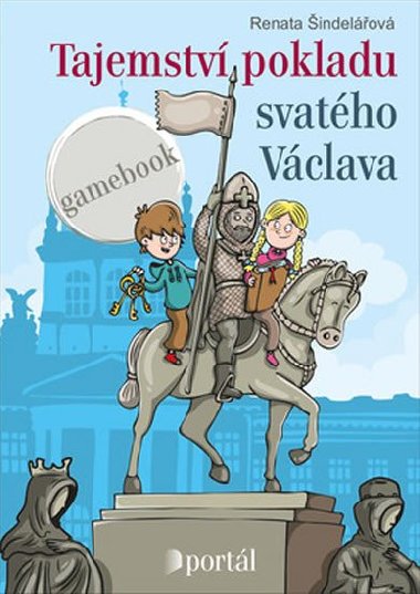 Tajemství pokladu svatého Václava - Renata Šindelářová