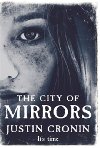 The City of Mirrors - Cronin Justin