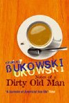 Notes of a Dirty Old Man - Bukowski Charles
