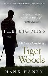 The Big Miss - Haney Hank