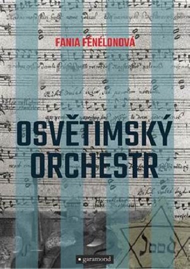 Osvětimský orchestr - Fania Fénelonová